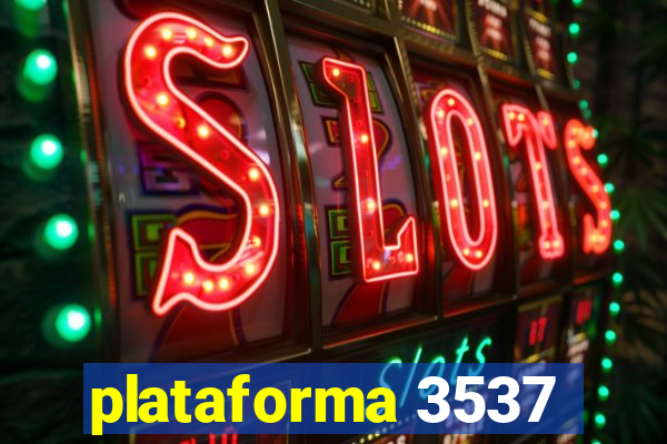 plataforma 3537